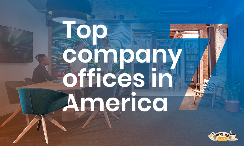 Top 7 Company Offices in America