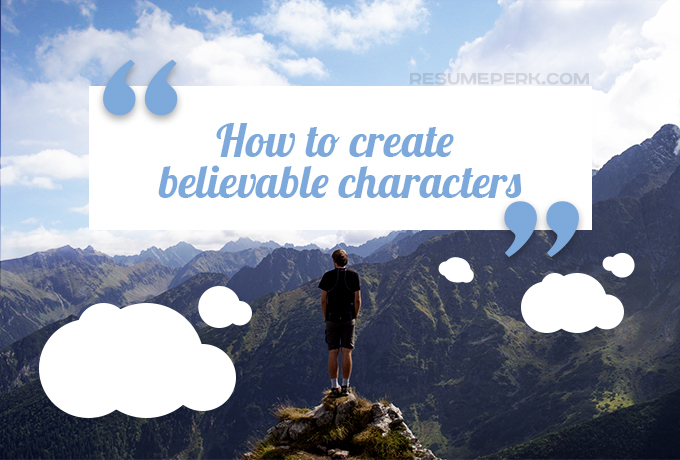 How to create believable characters in your writing