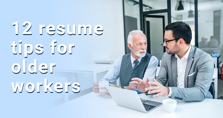 Resume Tips for Older Workers